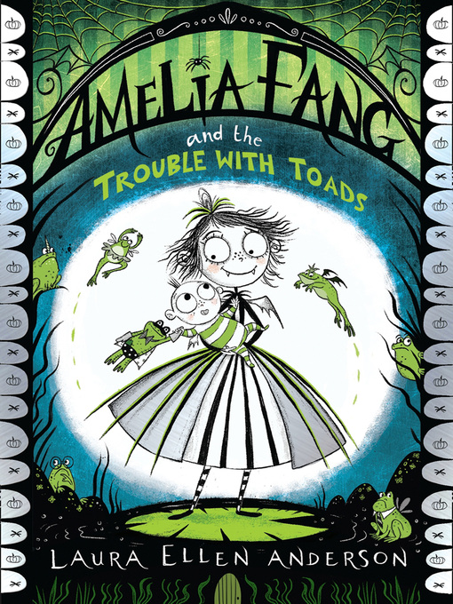 Title details for Amelia Fang and the Trouble with Toads by Laura Ellen Anderson - Wait list